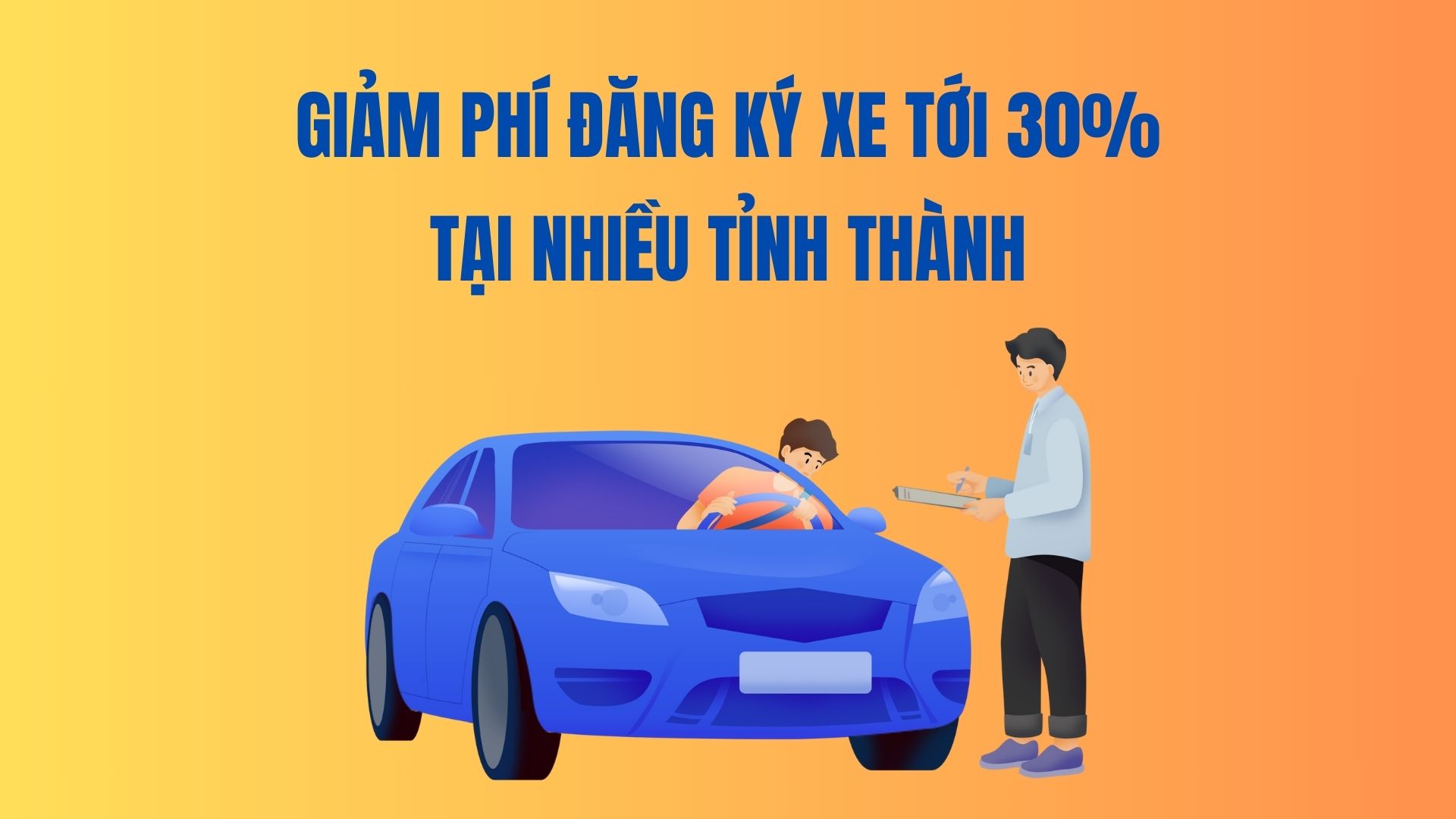 Đề xuất giảm 6 triệu đồng lệ phí khi đăng ký xe ô tô ở Hà Nội và TPHCM