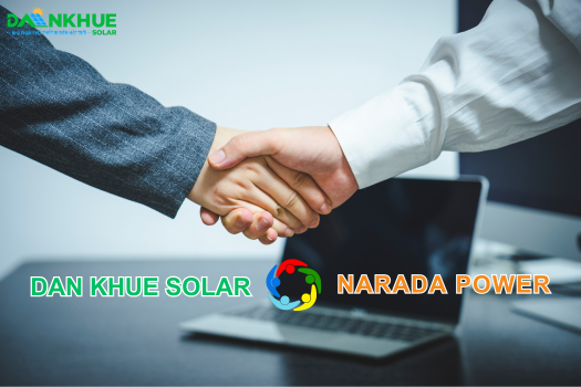 Sự kiện Đan Khuê Solar hợp tác cùng Narada Power