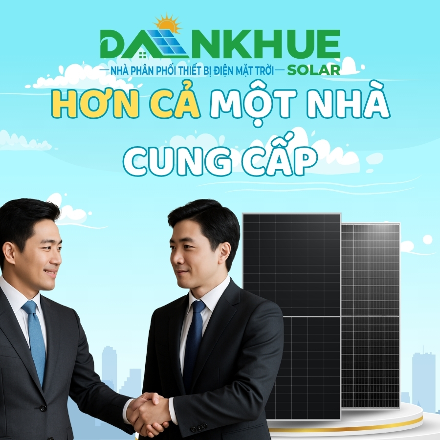 Đan Khuê Solar nhà phân phối tấm pin chính hãng