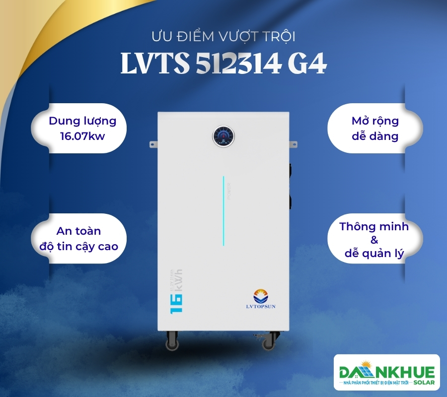Lvtopsun 51.2v 314ah với các ưu điểm vượt trội