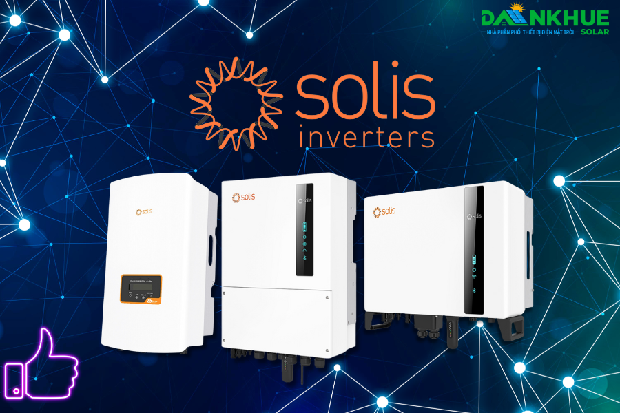 Solis inverter đối tác đáng tin cậy cho mọi dự án năng lượng mặt trời