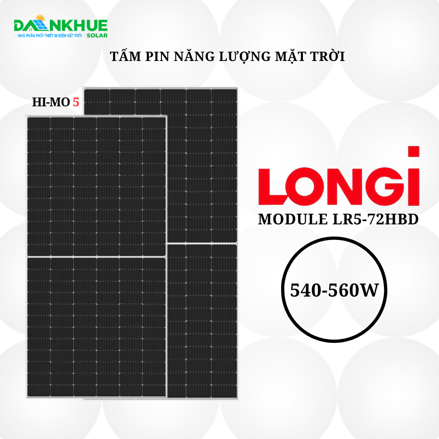 tổng quan tấm pin năng lượng mặt trời LONGi LR5-72HBD 540~560M