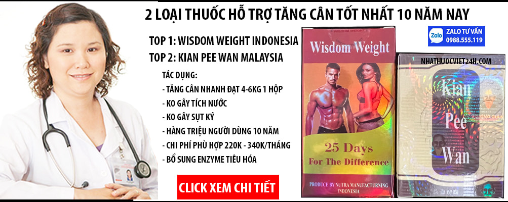 thuốc tăng cân tốt nhất hiện nay