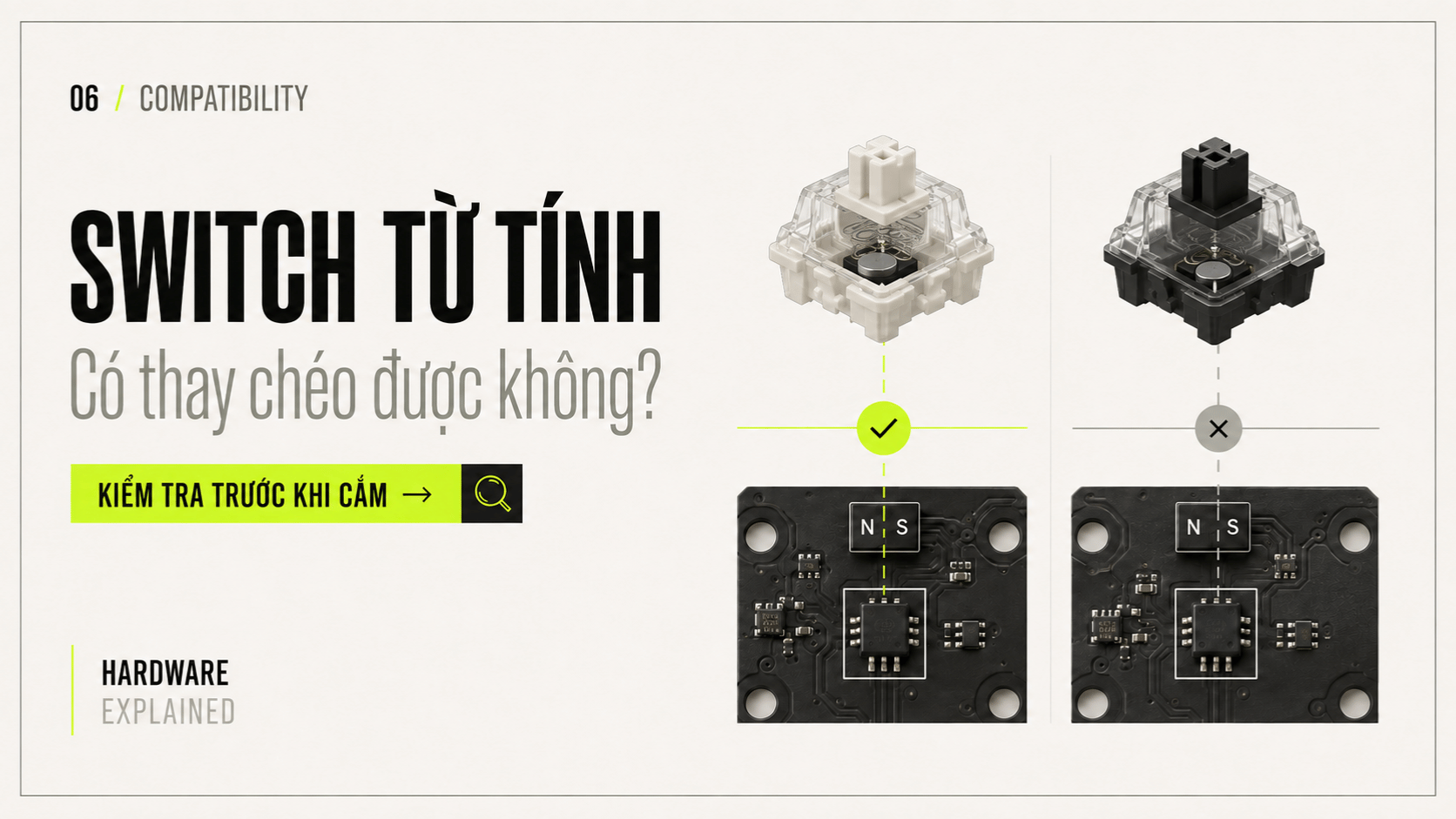 Switch từ tính có thay chéo được không? Vì sao phải calibration?