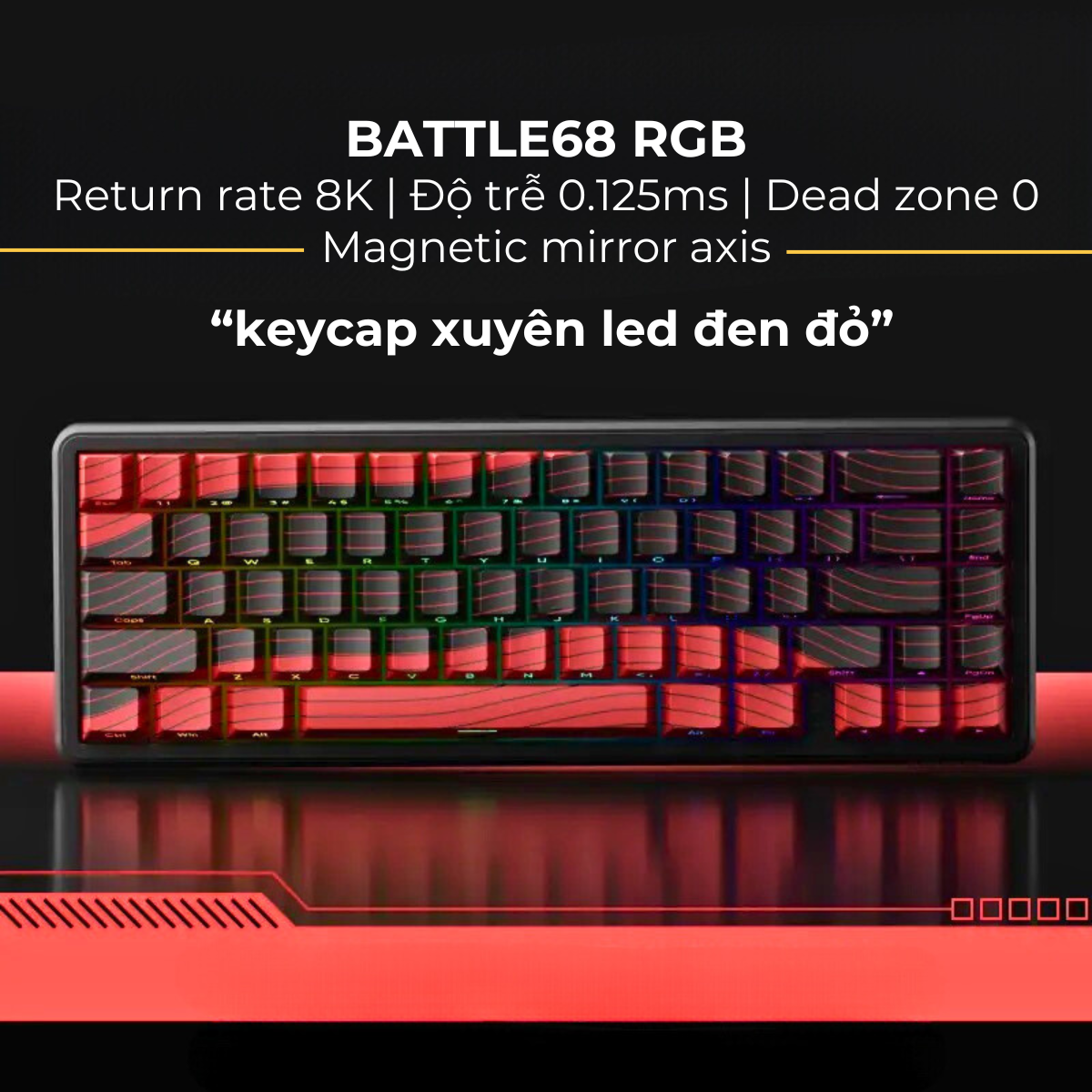 BÀN PHÍM CƠ GAMING HE BATTLE68 | Rapid Trigger | 1000hz | 8000hz