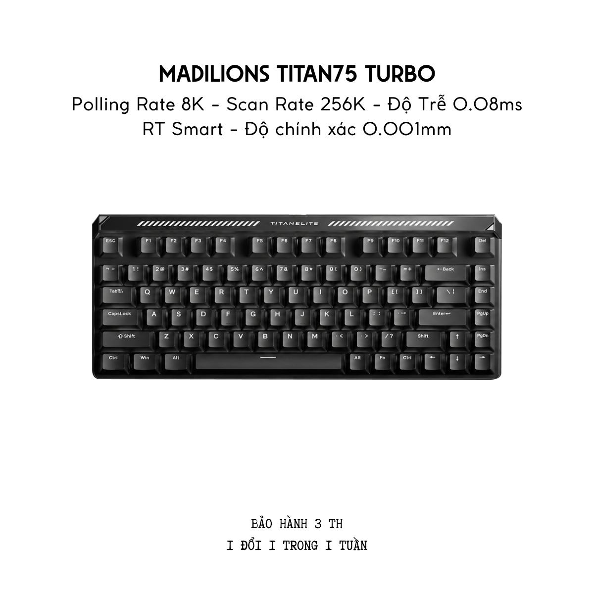 MAD TITAN 75 | Bàn Phím Gaming HE Chuyên Game 8K | Scan Rate 256K, Độ Trễ 0.08ms, Accuracy 0.001mm, RGB 16.8 Triệu Màu