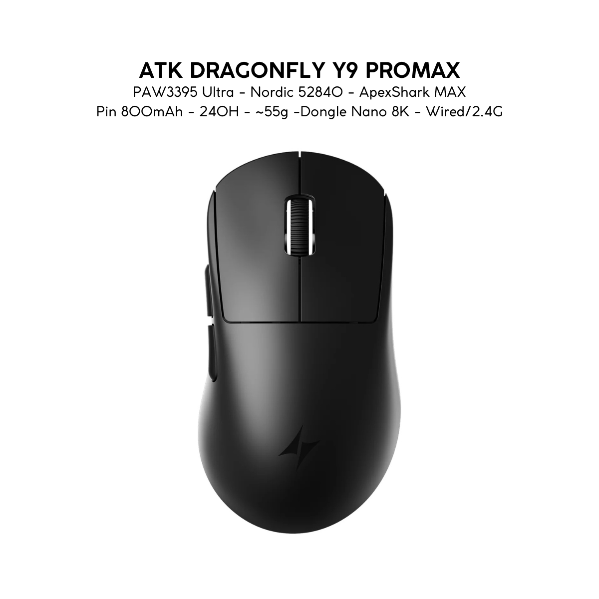 Chuột Gaming Không Dây ATK Dragonfly Y9 Series, PAW3950 Ultra, Nordic 54L15, ApexShark MAX, Pin 800mAh , 800H, ~55g, Dongle GEM 8K