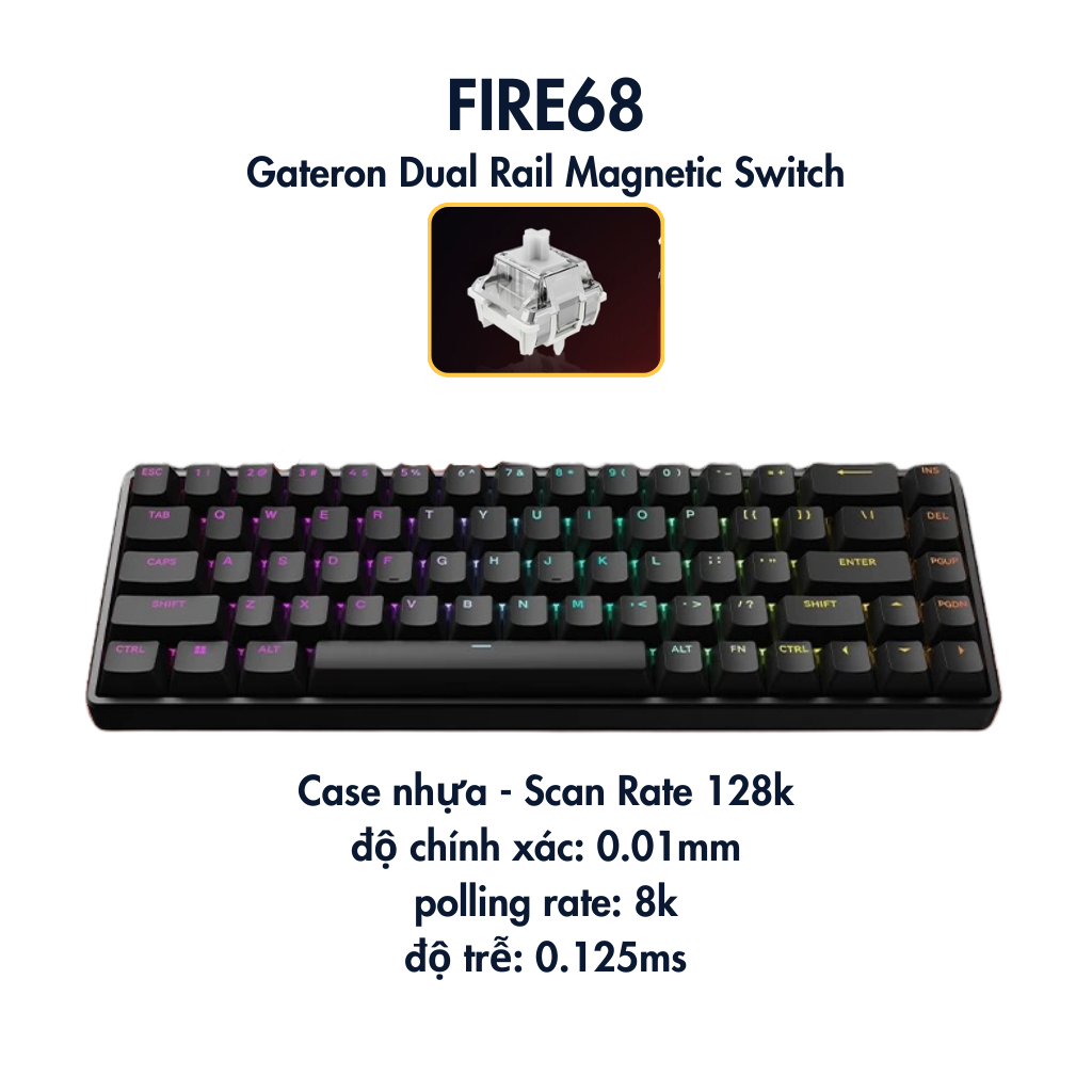 BÀN PHÍM CƠ GAMING HE FIRE68 | FIRE68 PRO | Rapid Trigger | 8000hz