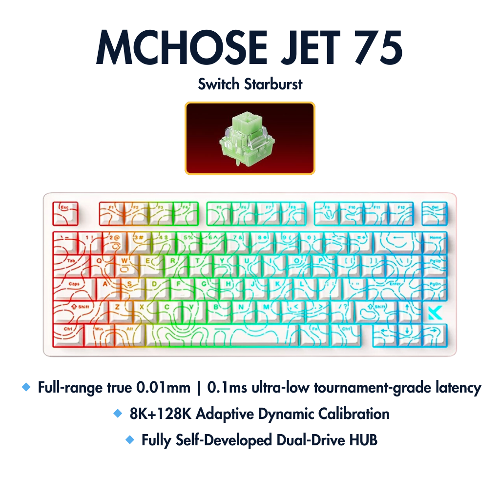 BÀN PHÍM CƠ GAMING HE MCHOSE JET 75 | Rapid Trigger | 128K | 8000hz | RT 0.01MM