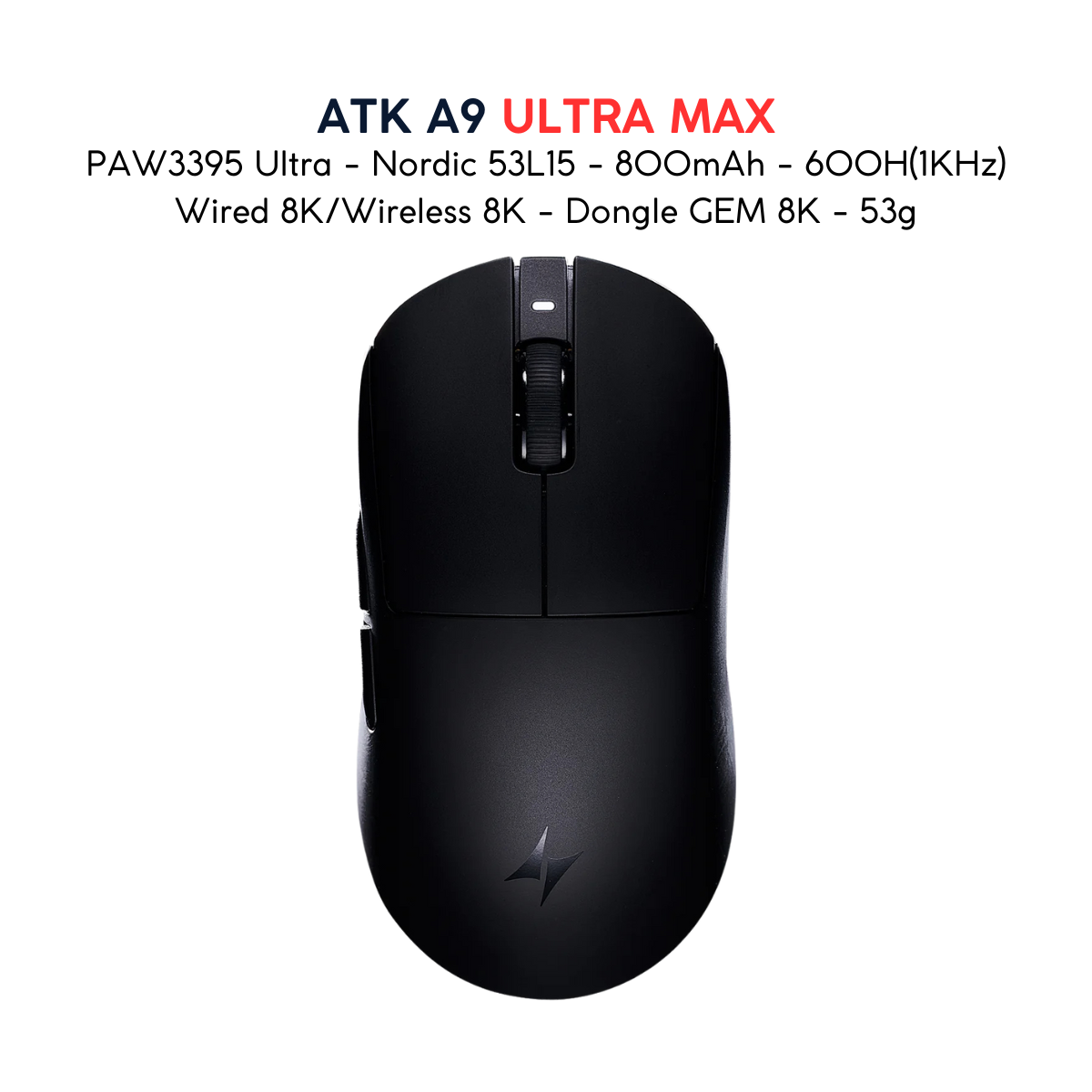 Chuột Gaming ATK A9 Ultramax - Ultimate – Chuột Không Dây Nhẹ 53g, Cảm Biến PAW3950 Ultra, Polling Rate 8000Hz - Hiệu Suất Đỉnh Cao Cho Game Thủ