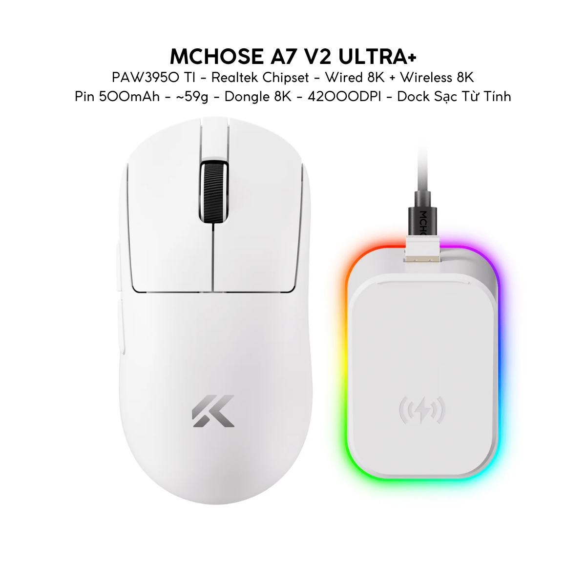 Chuột Gaming Không Dây Mchose A7 V2 Pro+/Ultra+ Đế Sạc Từ Tính, PAW 3950TI, Realtek Chipset, 42000 DPI, Dongle 8K, Siêu nhẹ 59g, Pin 500mAh
