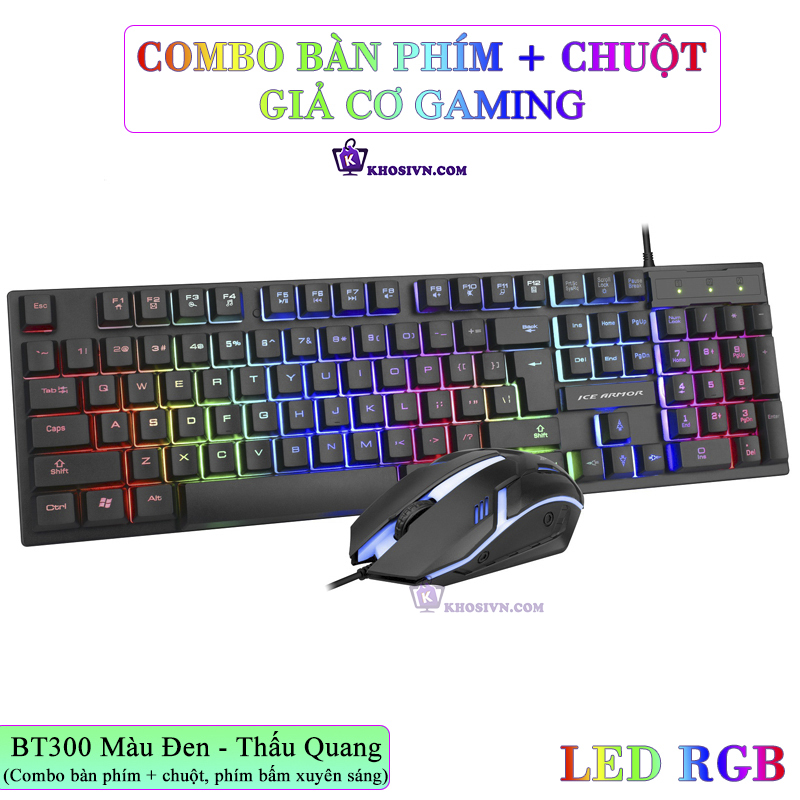 Tại Sao Bạn Nên Mua Bộ Bàn Phím Có Dây + Chuột Máy Tính Giả Cơ Có Dây LED RGB - BT300 Tại Khosivn?