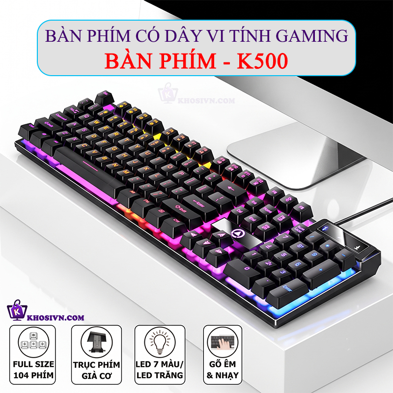 Bàn Phím Có Dây Vi Tính Giả Cơ Gaming Có Dây Đèn LED RGB K500