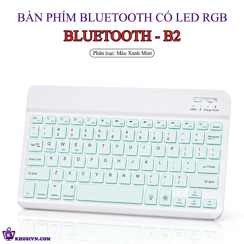 Bàn Phím Bluetooth Cho Điện Thoại Máy Tính Bảng Không Dây 10 inch Có LED RGB B2