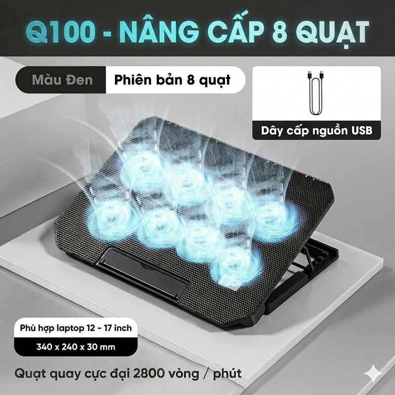 Đế Tản Nhiệt Cao Cấp  Laptop Loại 8 Quạt Tốc Độ Quay Cực Đại 2800 vòng / phút - Q100