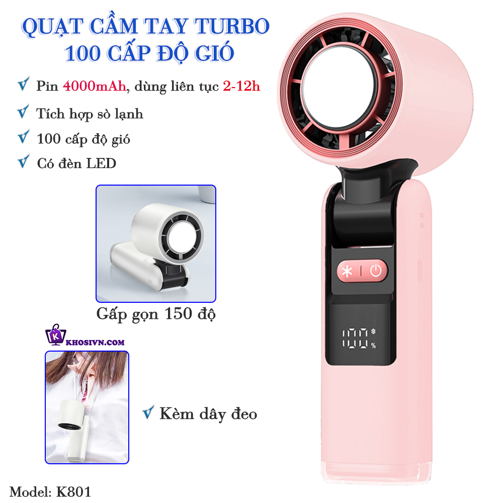 Quạt Turbo Cầm Tay 100 Cấp Độ Gió Có Sò Lạnh Và Đèn LED Pin Trâu 4000mAh K801
