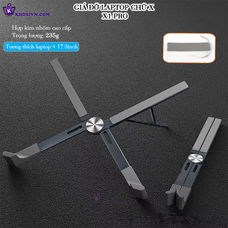 Giá Đỡ Laptop, Giá Đỡ Máy Tính Bảng Gấp Gọn Hình Chữ X, Chất Liệu Hợp Kim Nhôm Cao Cấp Kèm Túi Vải - GĐLP X1-Pro