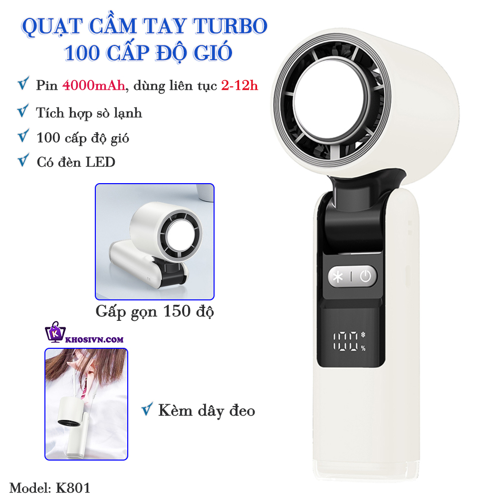 Quạt Turbo Cầm Tay 100 Cấp Độ Gió Có Sò Lạnh Và Đèn LED Pin Trâu 4000mAh K801