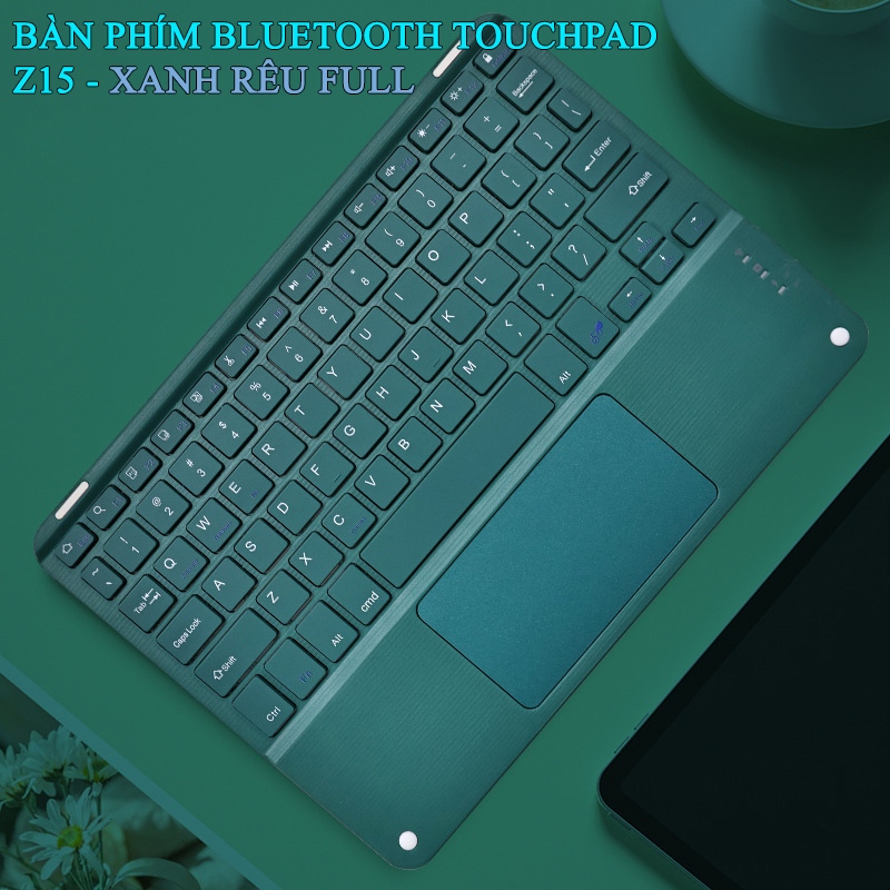 Bàn Phím Buetooth Không Dây Cảm Ứng Cho Android Tablet IOS Có Touchpad - Z15