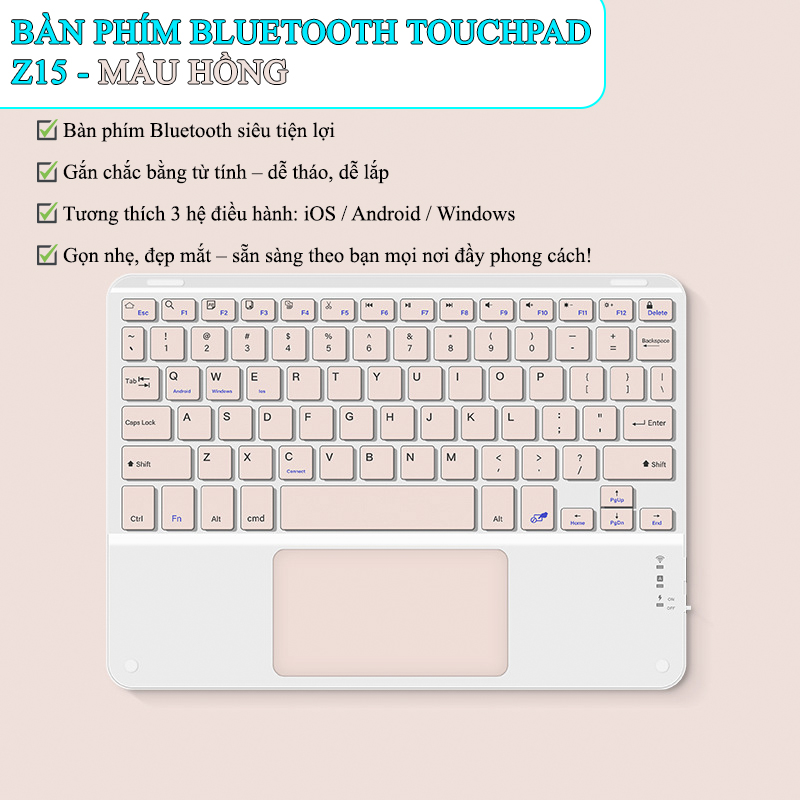 Bàn Phím Buetooth Không Dây Cảm Ứng Cho Android Tablet IOS Có Touchpad - Z15