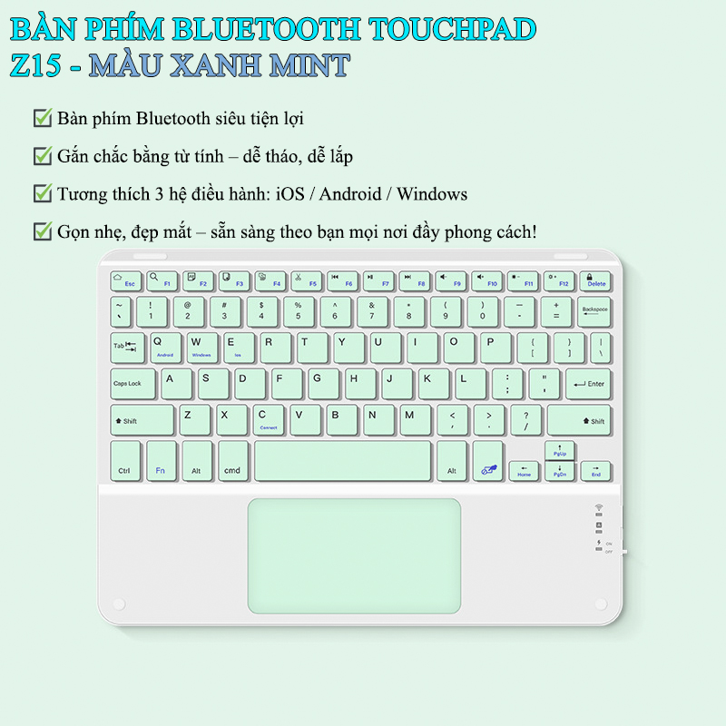 Bàn Phím Buetooth Không Dây Cảm Ứng Cho Android Tablet IOS Có Touchpad - Z15