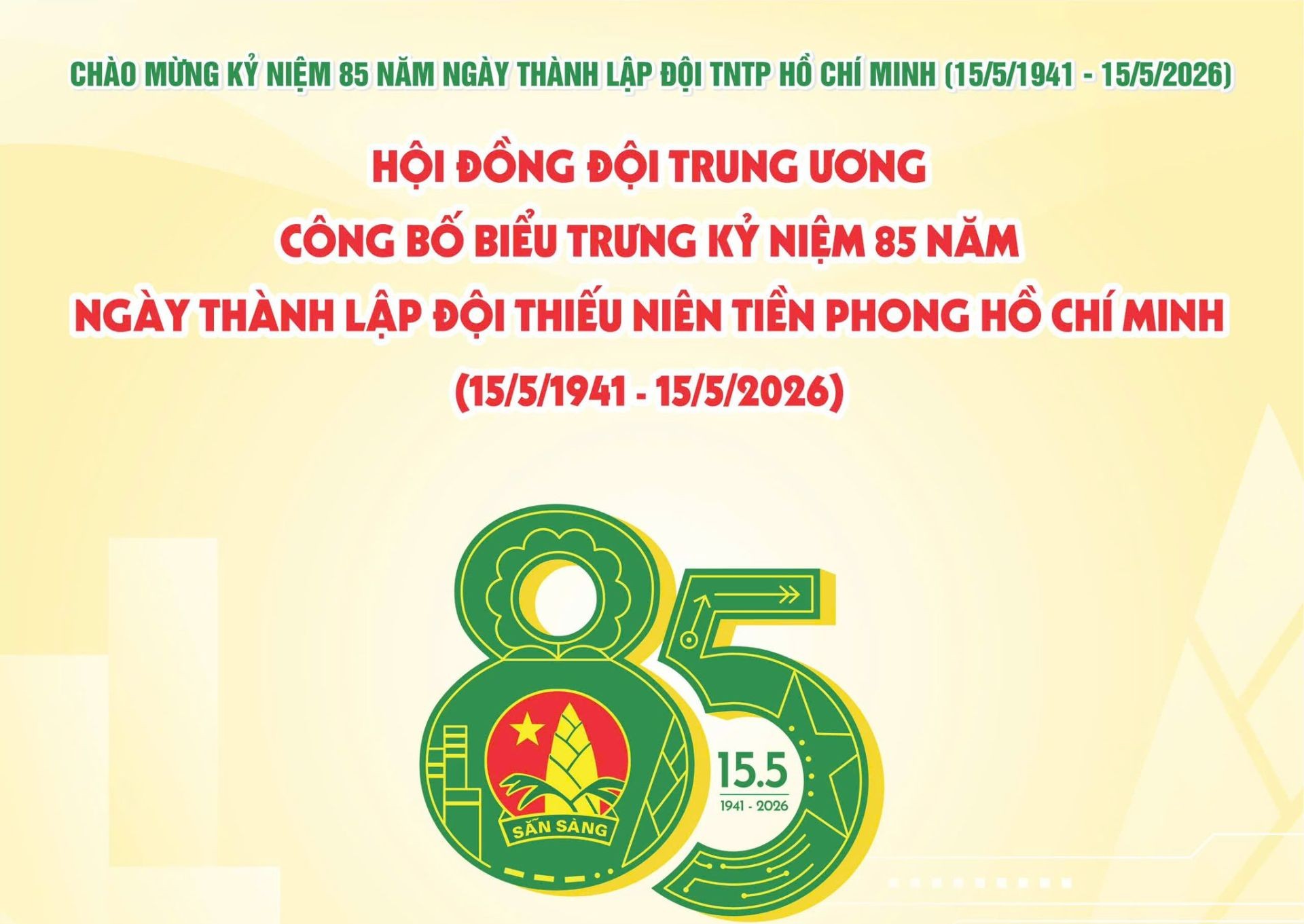 Bài tuyên truyền măng non kỷ niệm 85 năm ngày thành lập Đội TNTP Hồ Chí Minh