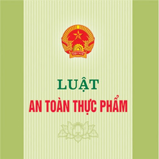 Luật vệ sinh an toàn thực phẩm