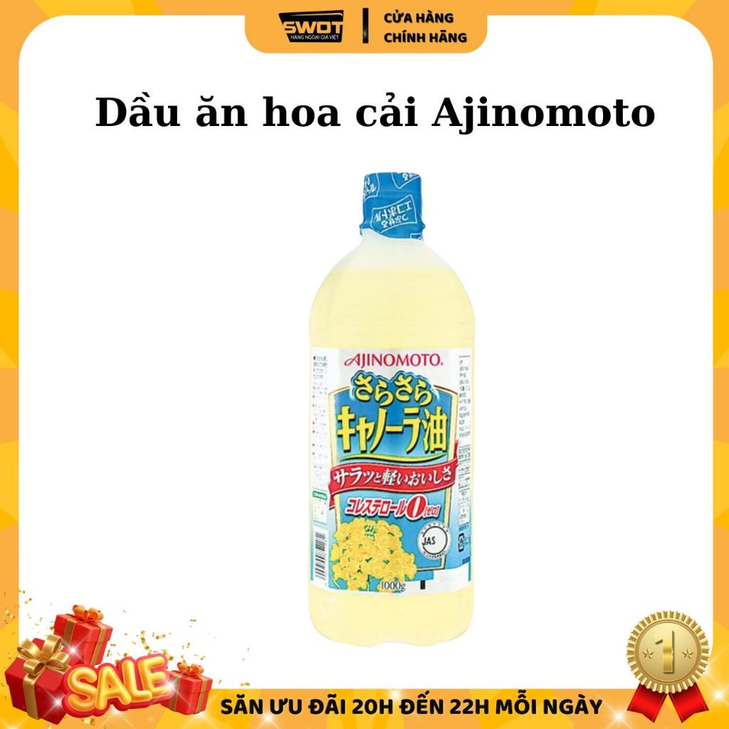 Dầu ăn hoa cải Ajinomoto Nhật Bản 1Kg, Dầu ăn thực vật tốt cho sức khỏe, hỗ trợ tim mạch ít chất béo