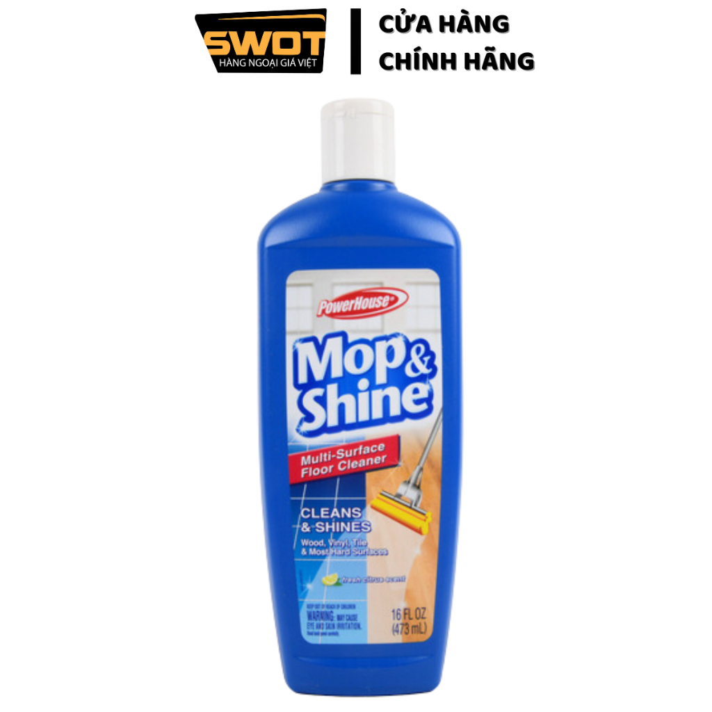 Nước lau gạch PowerHouse Mop&Shine Mỹ 473ml, Nước lau sàn nhà tẩy sạch vết bẩn dễ dàng, nhanh chóng