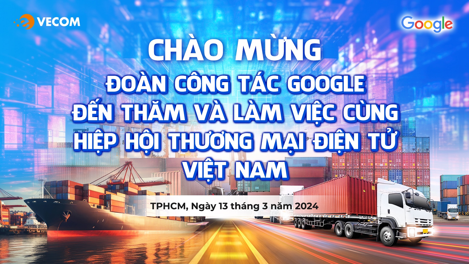 Hợp tác giữa Google và Hiệp hội Thương mại điện tử Việt Nam: Thúc đẩy xuất khẩu trực tuyến