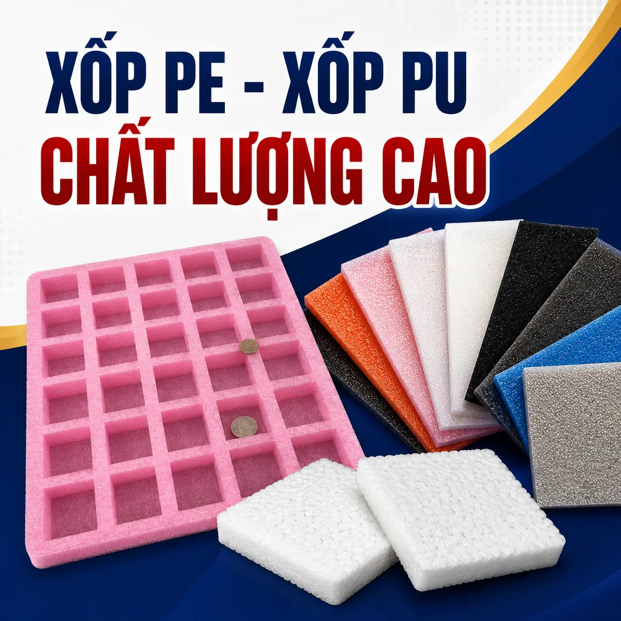 Xốp PE FOAM