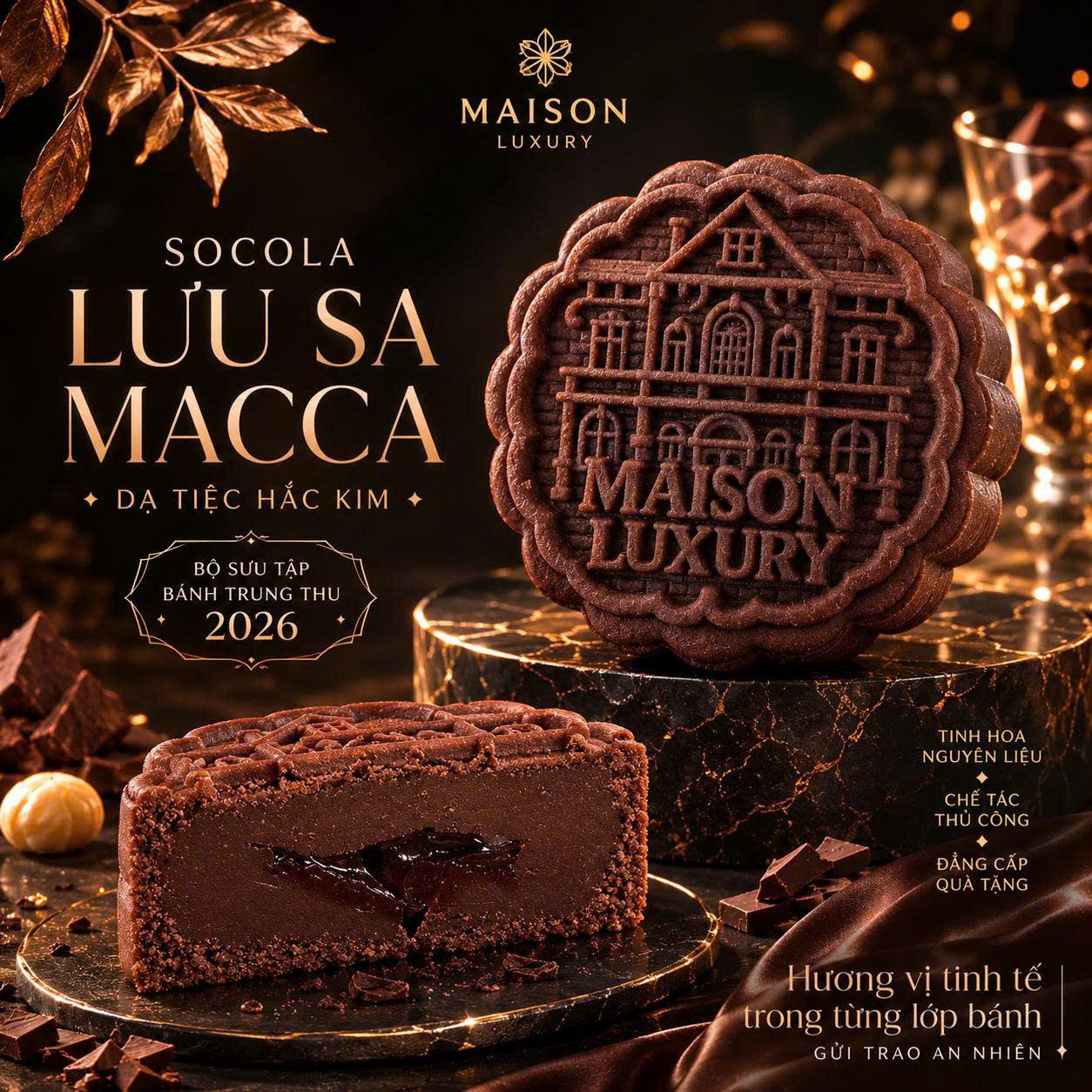 Bánh Trung Thu Socola Lưu Sa Macca Maison Luxury