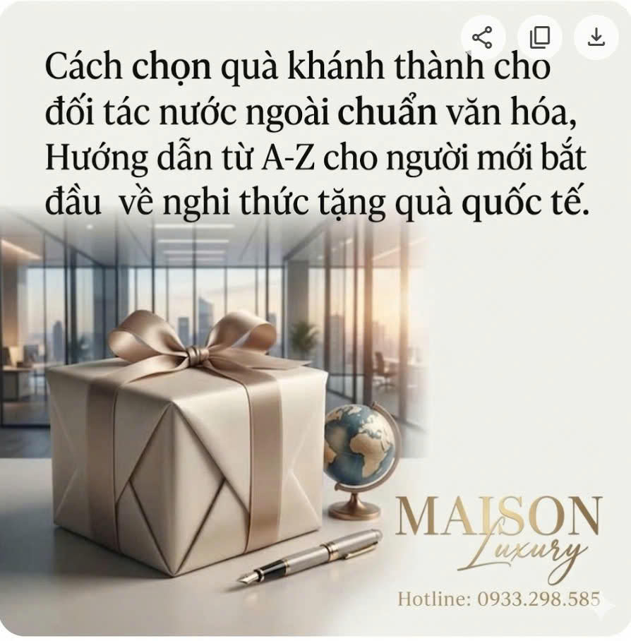 Cách chọn quà khánh thành cho đối tác nước ngoài chuẩn văn hóa