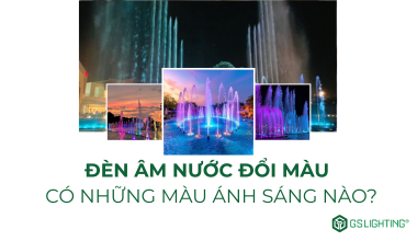 Đèn Âm Nước Đổi Màu Có Những Màu Ánh Sáng Nào?
