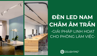 Đèn LED Nam Châm Âm Trần Giải Pháp Cho Phòng Làm Việc