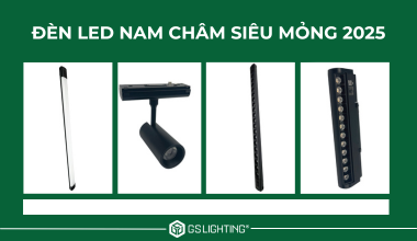 Top Mẫu Đèn LED Nam Châm Siêu Mỏng Được Ưa Chuộng Năm 2025