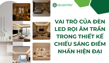 Vai Trò Của Đèn LED Rọi Âm Trần Trong Thiết Kế Chiếu Sáng Điểm Nhấn
