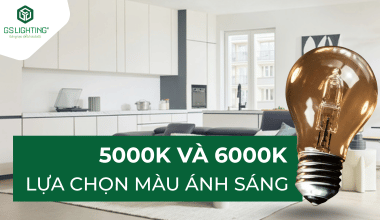 Ánh Sáng 5000K và 6000K Khác Nhau Như Thế Nào?