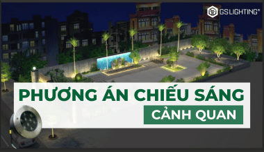 Nghệ Thuật Chiếu Sáng Cảnh Quan Hiệu Quả