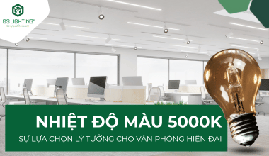 Nhiệt Độ Màu 5000K: Sự Lựa Chọn Lý Tưởng Cho Văn Phòng Hiện Đại