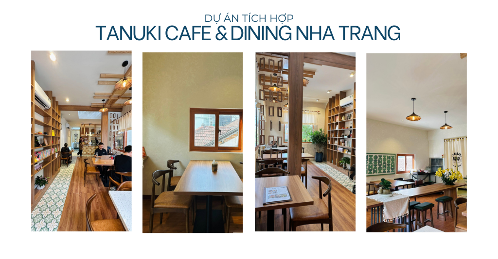 Tanuki Cafe & Dining Nha Trang – Mô Hình Café & Ẩm Thực Nhật Bản Trong Cùng Một Không Gian