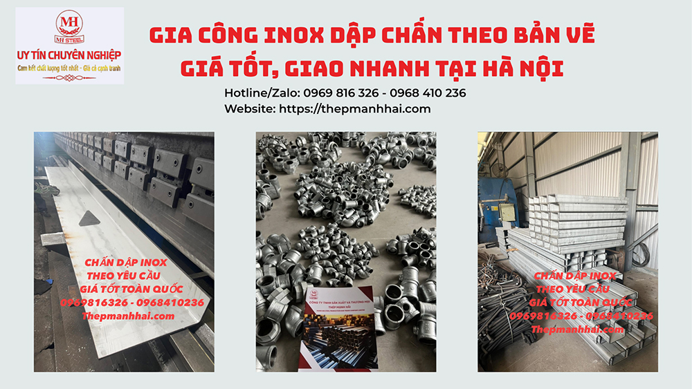 Gia công inox dập chấn theo bản vẽ - Giá tốt, giao nhanh tại Hà Nội