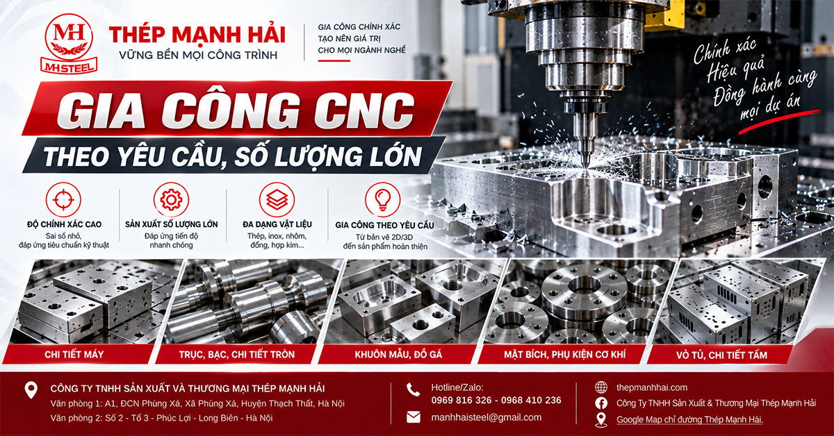 Gia công CNC theo yêu cầu, số lượng lớn Thép Mạnh Hải