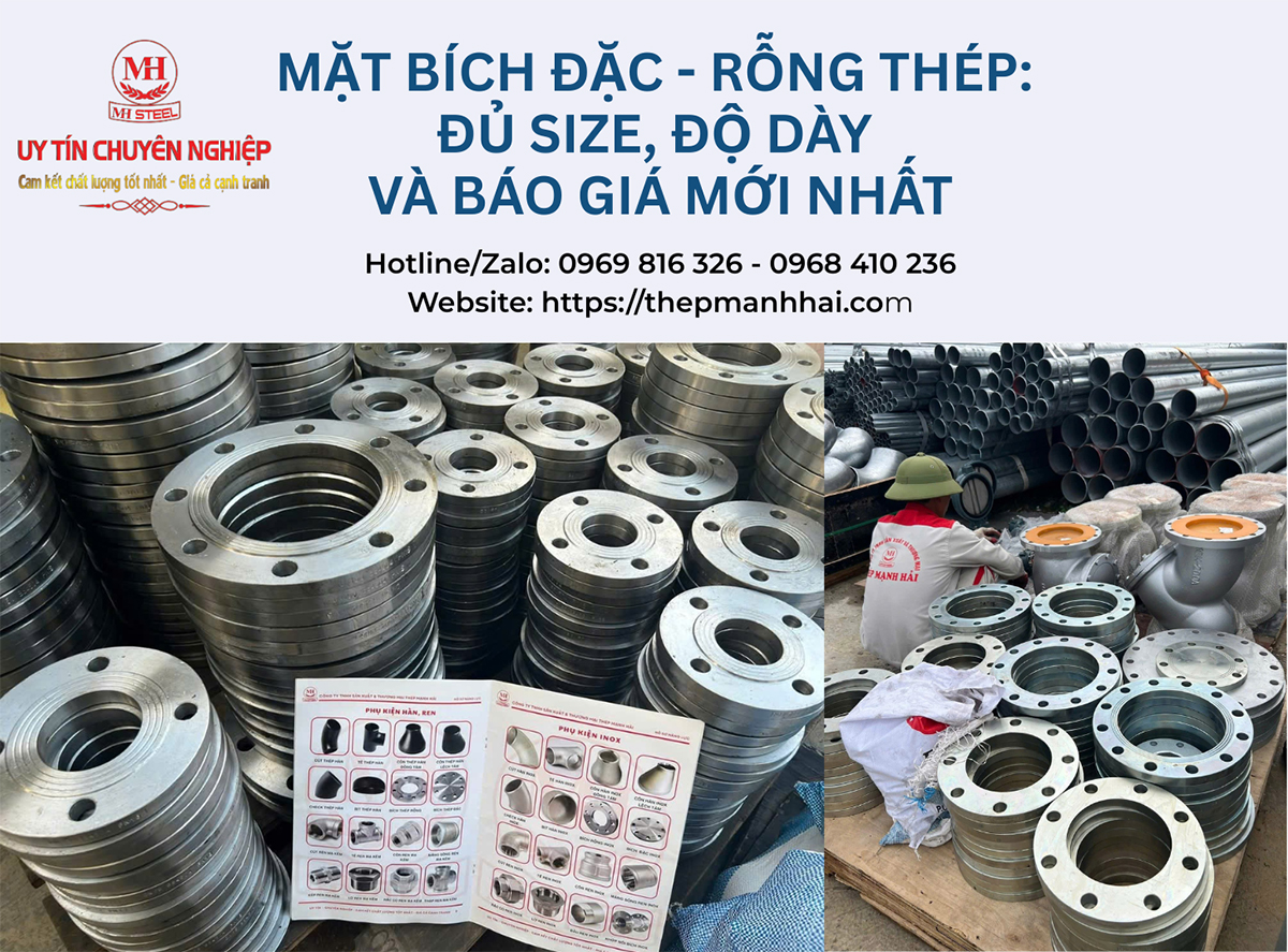 Mặt bích đặc - rỗng thép: Đủ size, độ dày và báo giá 2026
