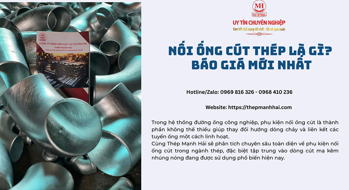 Ống cút nối thép là gì? Báo giá ống cút nối mới nhất 2026