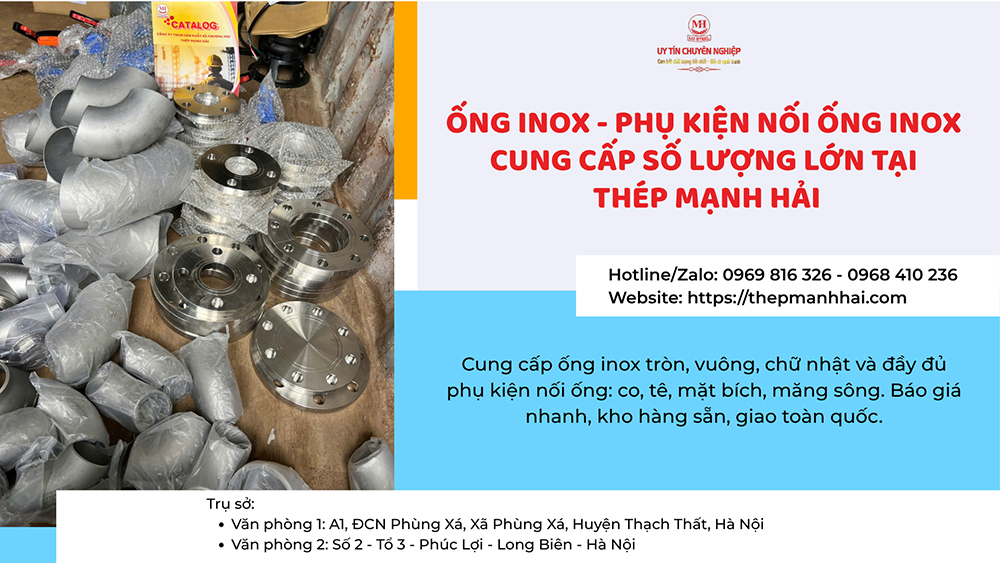 Ống inox và phụ kiện nối ống inox – Cung cấp số lượng lớn tại Thép Mạnh Hải