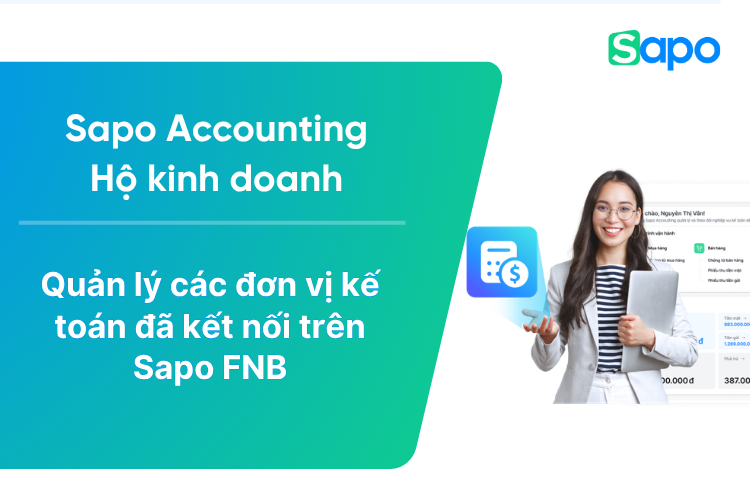 Quản lý các đơn vị kế toán đã kết nối trên Sapo FNB