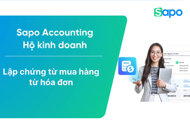 Lập chứng từ mua hàng từ hóa đơn mua vào đồng bộ từ Sapo Invoice