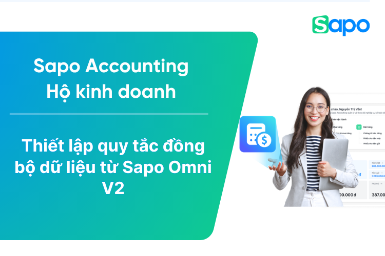 Thiết lập quy tắc đồng bộ dữ liệu từ Sapo Omni trên Sapo Accounting