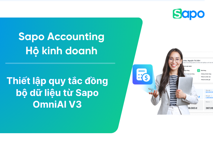 Thiết lập quy tắc đồng bộ dữ liệu từ Sapo OmniAI trên Sapo Accounting